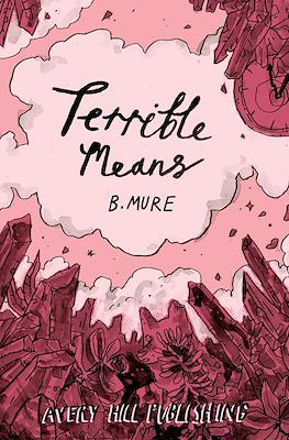 Terrible Means