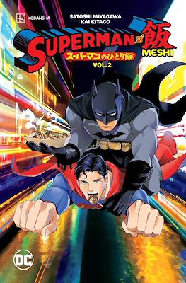 Superman vs. Meshi #2