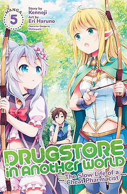 Drugstore in Another World: The Slow Life of a Cheat Pharmacist (Digital) #5