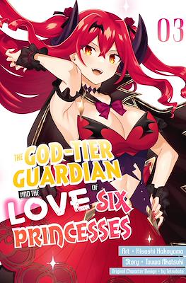 The God-Tier Guardian and the Love of Six Princesses #3