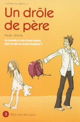 Un drôle de père #3