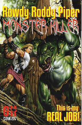 Rowdy Roddy Piper: Monster Killer
