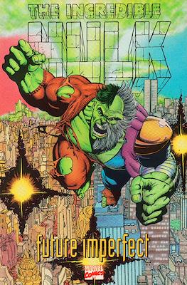 The Incredible Hulk. Future Imperfect