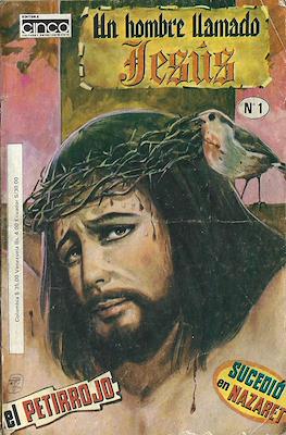 Un hombre llamado Jesús