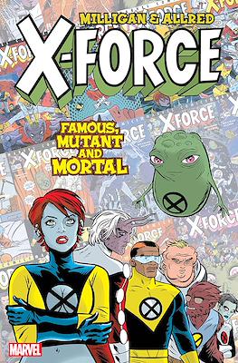 X-Force: Famous, Mutant & Mortal