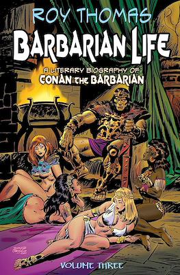 Barbarian Life: A Literary Biography of Conan the Barbarian #3