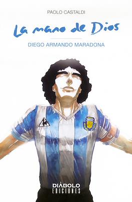 La mano de Dios: Diego Armando Maradona