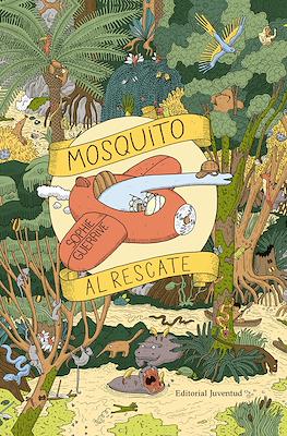 Mosquito al rescate (Cartoné 32 pp)