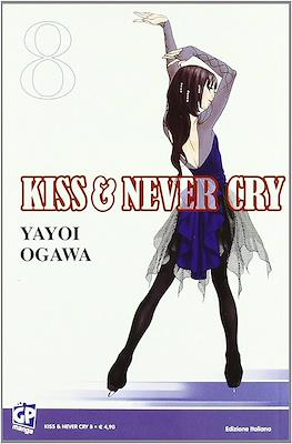 Kiss & Never Cry #8