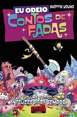 Eu Odeio Contos de Fadas #4