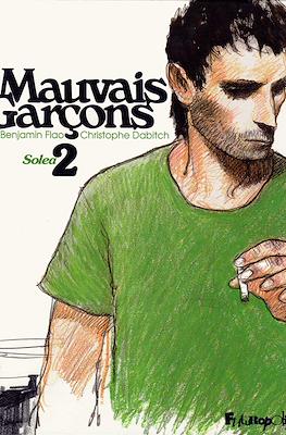 Mauvais Garçons #2