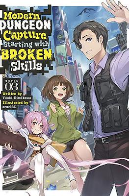 Modern Dungeon Capture Starting with Broken Skills #3