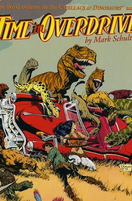 Time in Overdrive - The Cadillacs and Dinosaurs Saga #3
