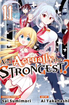 Am I Actually the Strongest? #11