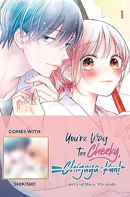 You're Way Too Cheeky, Chigaya-kun!