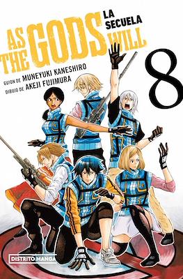 As the Gods Will: La secuela (Rústica con sobrecubierta 300 pp) #8