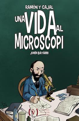 Ramon y Cajal una vida al microscopi