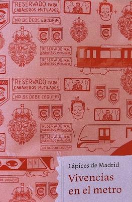 Lápices de Madrid - Vivencias en el metro (Grapa)