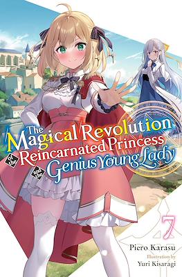 The Magical Revolution of the Reincarnated Princess and the Genius Young Lady #7