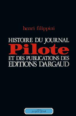 Histoire du journal Pilote et des publications des Éditions Dargaud