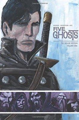 Five Ghosts Deluxe Edition #1