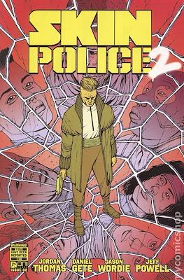 Skin Police 2 #2