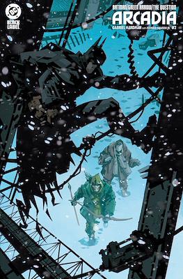 Batman / Green Arrow / The Question: Arcadia (Variant Covers) #2
