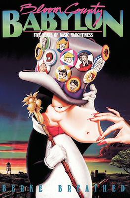 Bloom County Babylon: Five Years of Basic Naughtiness