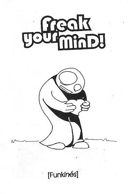 Freak Your Mind