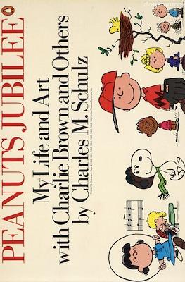 Peanuts Jubilee: My Life and Art With Charlie Brown and Others