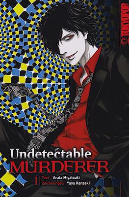 Undetectable Murderer