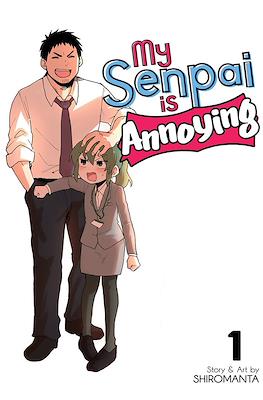 My Senpai is Annoying #1