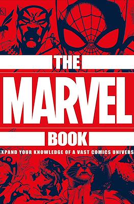 The Marvel Book: Expand Your Knowledge of a Vast Comics Universe
