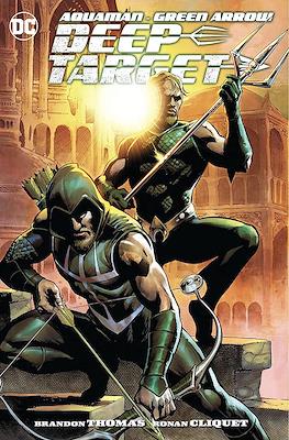 Aquaman/Green Arrow: Deep Target