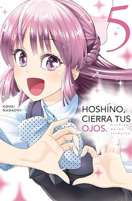 Hoshino, Cierra tus ojos (Hoshino, Me wo Tsubutte) #5