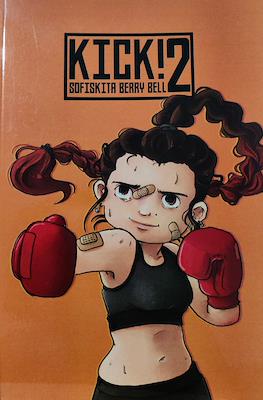 Kick! #2