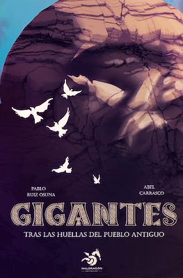 Gigantes, tras las huellas del pueblo antiguo