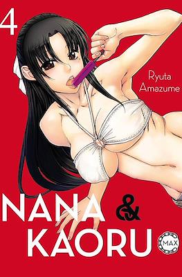 Nana & Kaoru Max #4