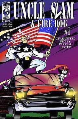 Uncle Slam & Fire Dog