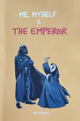 Me, Myself & the Emperor