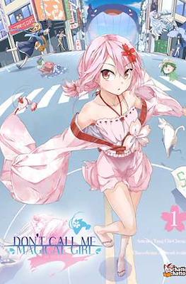 Don't Call me Magical Girl, I'm Ooxx