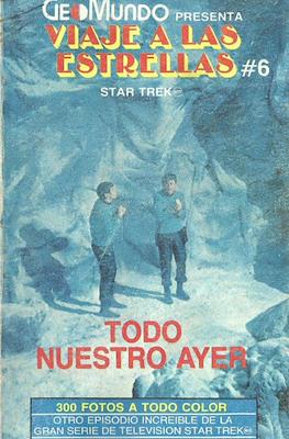 Viaje a las estrellas. Star Trek #6