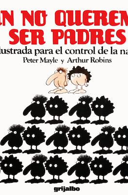 Aún no queremos ser padres