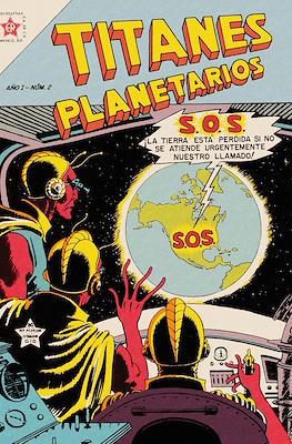 Titanes Planetarios #2