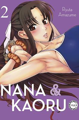 Nana & Kaoru Max #2