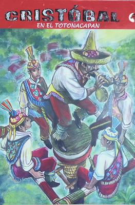 Cristóbal en el Totonacapan