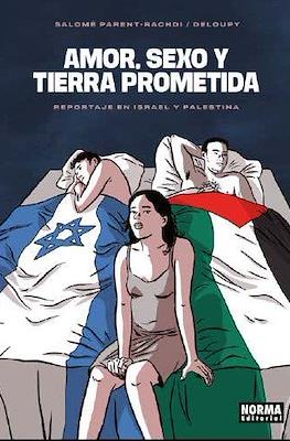 Amor, sexo y tierra prometida. Reportaje en Israel y Palestina (Cartoné 156 pp)