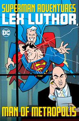 Superman Adventures: Lex Luthor, Man of Metropolis