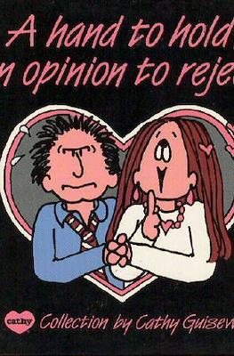 A Hand to Hold, an Opinion to Reject: a Cathy Collection