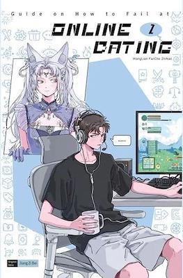 Guide on How to Fail at Online Dating #2